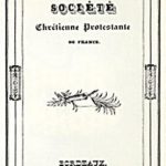 Société chrétienne protestante de France, établie à Bordeaux, Paris, A. Bailly