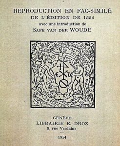 Reproduction en fac-similé de l'édition de 1554