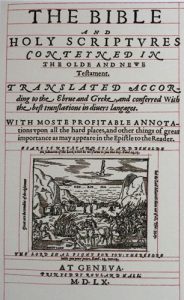 Holy Bible-Bible traduite en anglais à Genève en 1560 (pendant la persécution de Marie Tudor)