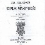 Histoire des religions d’Albert Réville (1826-1906)