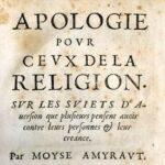 Apologie pour ceux de la religion (1647) par Moyse Amirault (1596-1664)